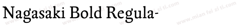 Nagasaki Bold Regula字体转换